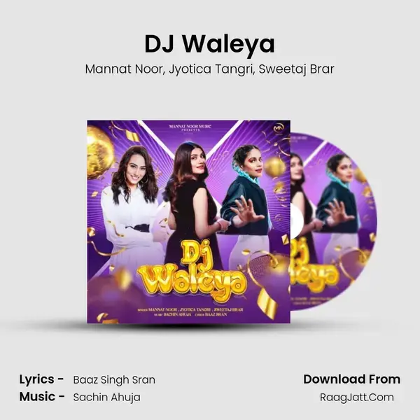 DJ Waleya MP3 Song by Mannat Noor Cover