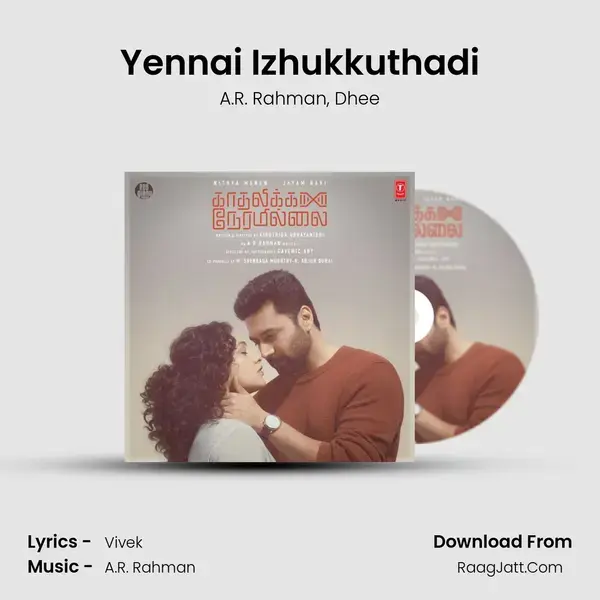 Yennai Izhukkuthadi MP3 Song by A.R. Rahman Cover