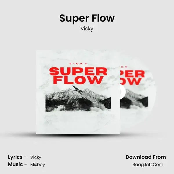 Super Flow - Vicky