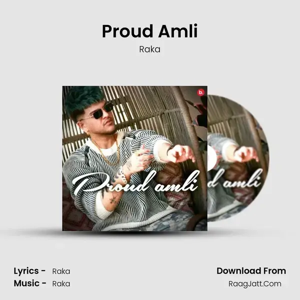 Proud Amli MP3 Song by Raka Cover