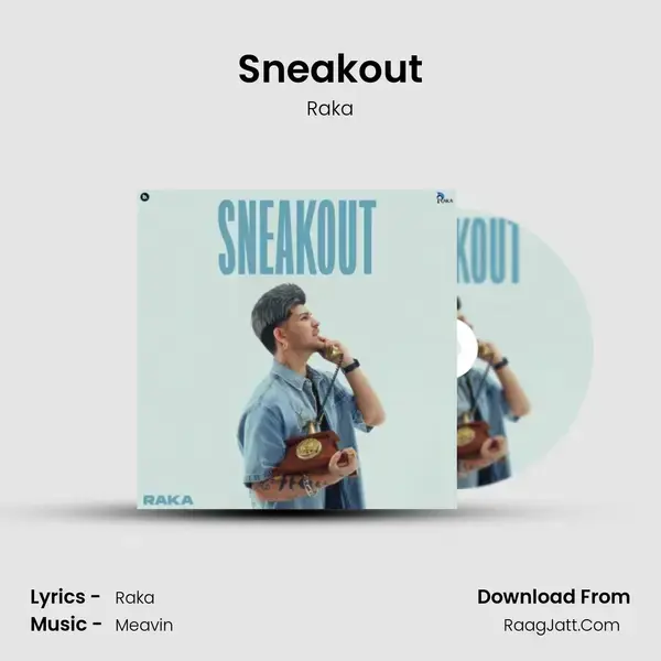 Sneakout MP3 Song by Raka Cover