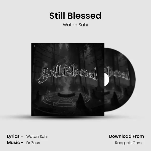 Still Blessed MP3 Song by Watan Sahi Cover