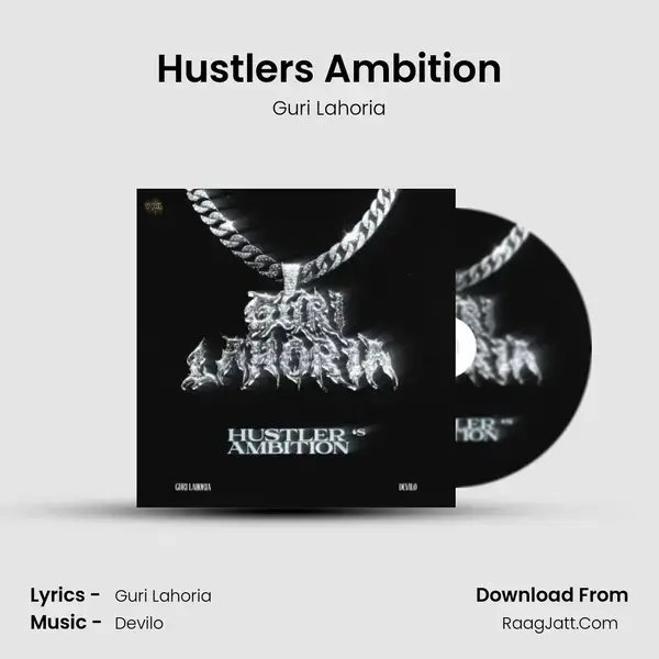 Hustlers Ambition MP3 Song by Guri Lahoria Cover