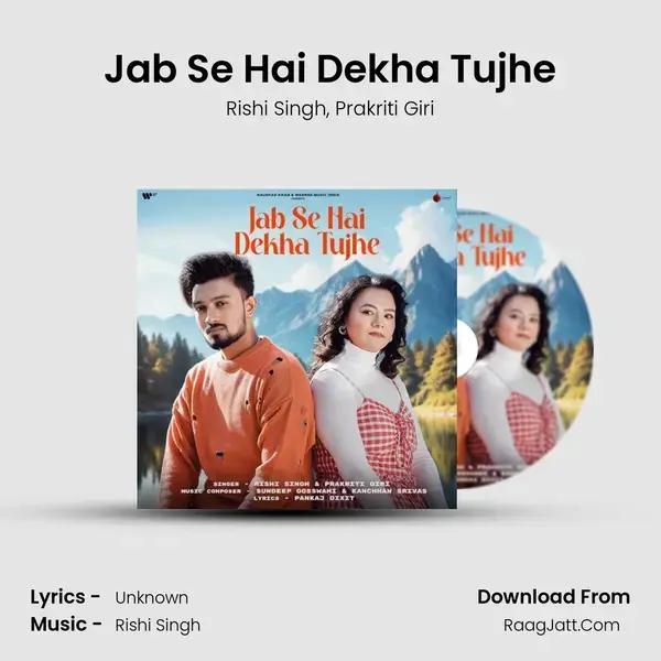 Jab Se Hai Dekha Tujhe MP3 Song by Rishi Singh Cover