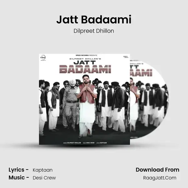 Jatt Badaami MP3 Song by Dilpreet Dhillon Cover