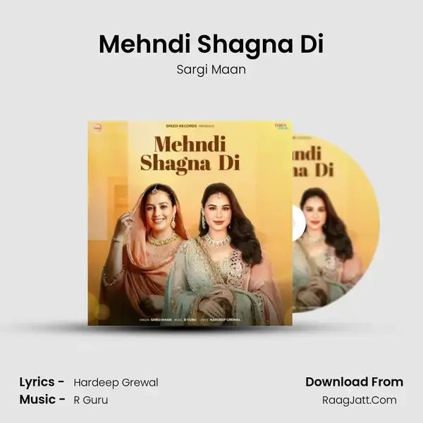 Mehndi Shagna Di MP3 Song by Sargi Maan Cover